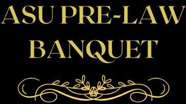 ASU Pre-Law Banquet