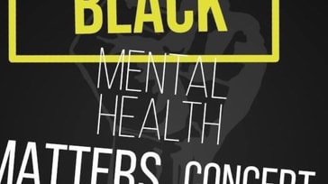 Black Mental Health Matters Concert