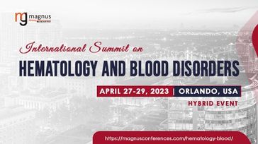 “International Summit on Hematology and Blood disorders” (Hematology 2023)