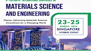 9th Edition of International Conference on Materials Science and Engineering