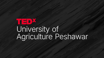 TEDxUniversityofAgriculturePeshawar