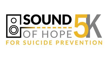 Sound of Hope 5k for Suicide Prevention