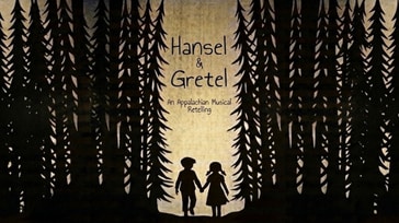 Hansel & Gretel - An Appalachian Musical Retelling