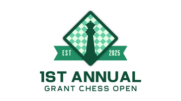 1st Annual Grant Chess Open