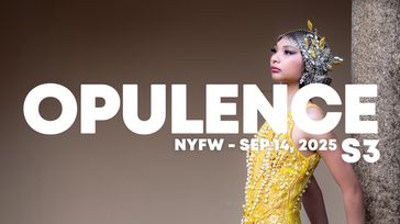 OPULENCE Season 3 New York Fashion Week