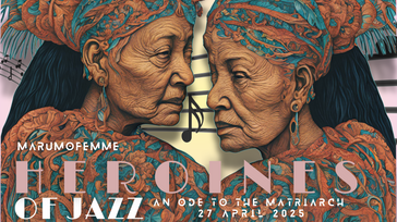 HEROINES OF JAZZ CONCERT - AN ODE TO THE MATRIACH