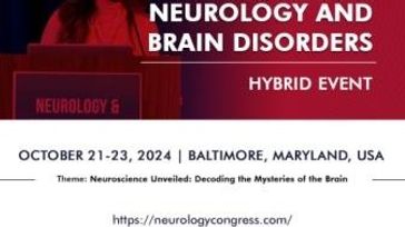 10th Edition of International Conference on Neurology and Brain Disorders