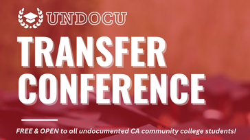 Undocu Transfer Conference and Resource Fair