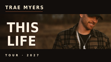 Trae Myers - This Life Tour