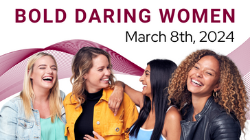Bold Daring Women - International Women's Day