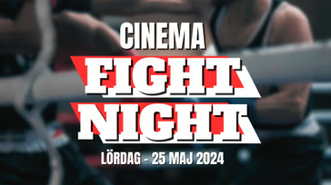 Cinema Fight Night