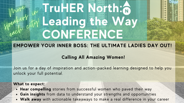 TruHER North: Leading The Way Women's Conference