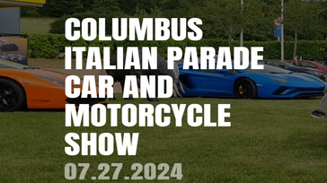 Columbus Italian Parade Car and Motorcycle Show