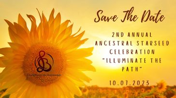 2nd Annual Ancestral Starseed Celebration