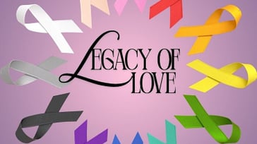 LEGACY OF LOVE