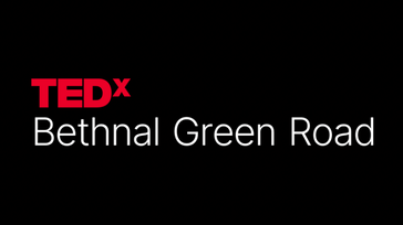 TEDx Bethnal Green