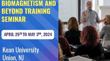 Biomagnetism Training  April 29th to May 3rd, 2024
