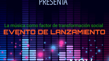 EVENTO DE LANZAMIENTO P5MUSIC TIENES LA IDEA    La música como factor de transformación social