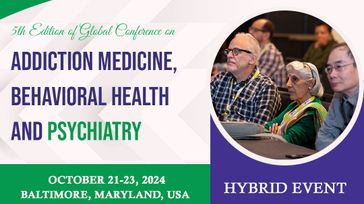 5th Edition of Global Conference on Addiction Medicine, Behavioral Health and Psychiatry