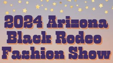 1st Ever Arizona Black Rodeo Fashion Show