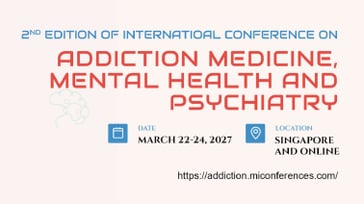 2nd Edition of International Conference on Addiction Medicine, Mental Health and Psychiatry