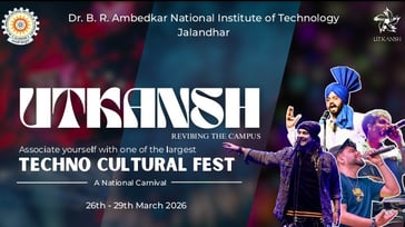 UTKANSH-2026 Annual and Technical Fest of NIT Jalandhar