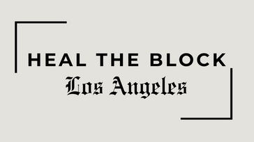 Heal The Block LA
