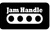 Jam Handle