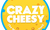 Crazy Cheesy