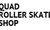 quad roller skate shop