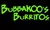 Bubbakoo's Burritos