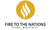 Fire To The Nations Global Ministries