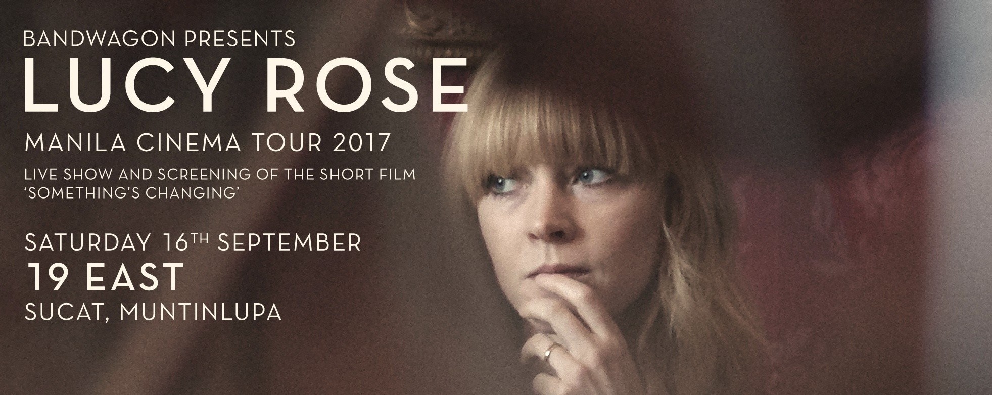 Bandwagon Live: Lucy Rose Manila Cinema Tour 2017