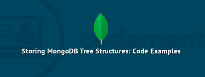 在MongoDB中存儲樹結構：代碼示例