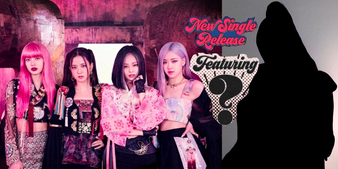 Blackpink hints at collaborative single with mystery guest