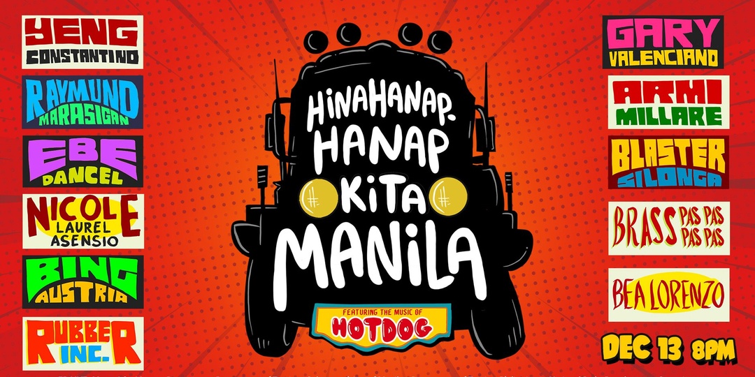 Armi Millare, Blaster Silonga, Gary Valenciano, Raymund Marasigan, Ebe Dancel, and more to pay tribute to Hotdog in Hinahanap-Hanap Kita Manila concert