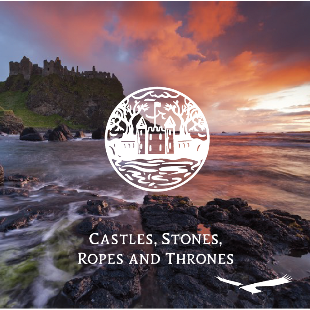 Castles, Stones, Ropes & Thrones
