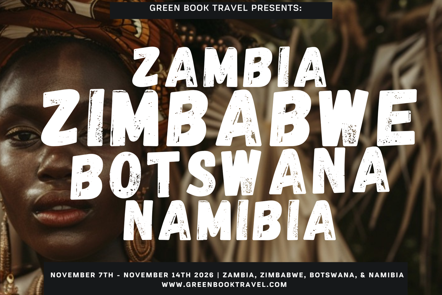 Beyond Borders: Zambia, Zimbabwe, Botswana and Namibia Unveiled