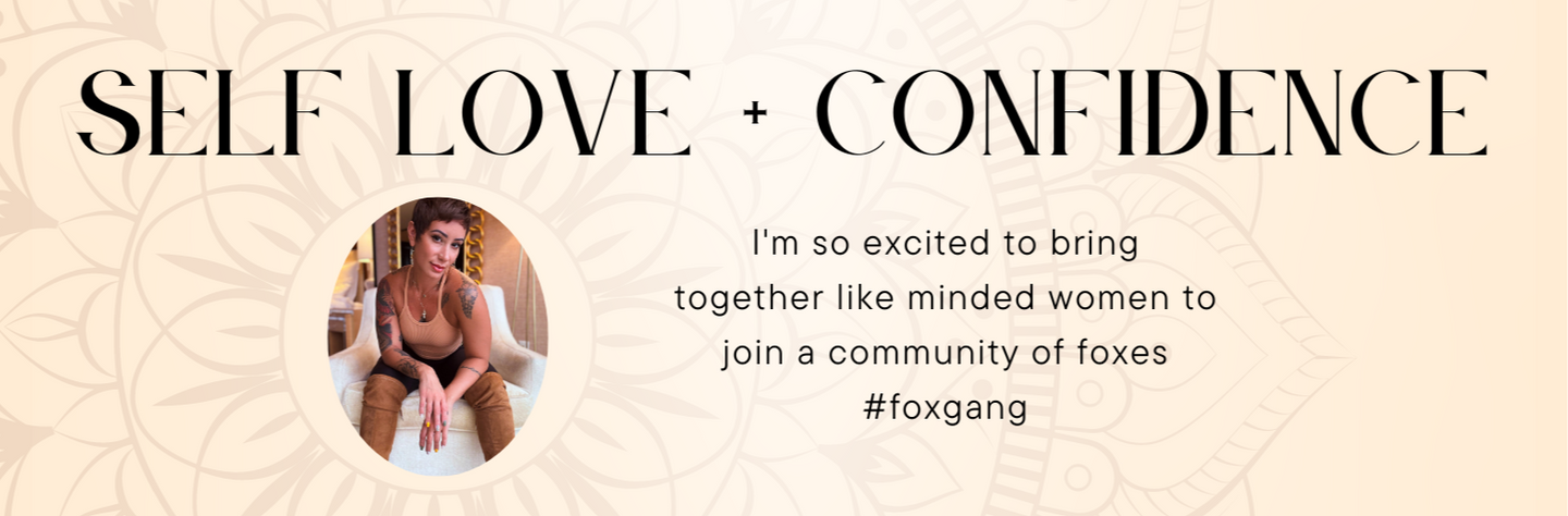 SELF LOVE + CONFIDENCE SUMMIT