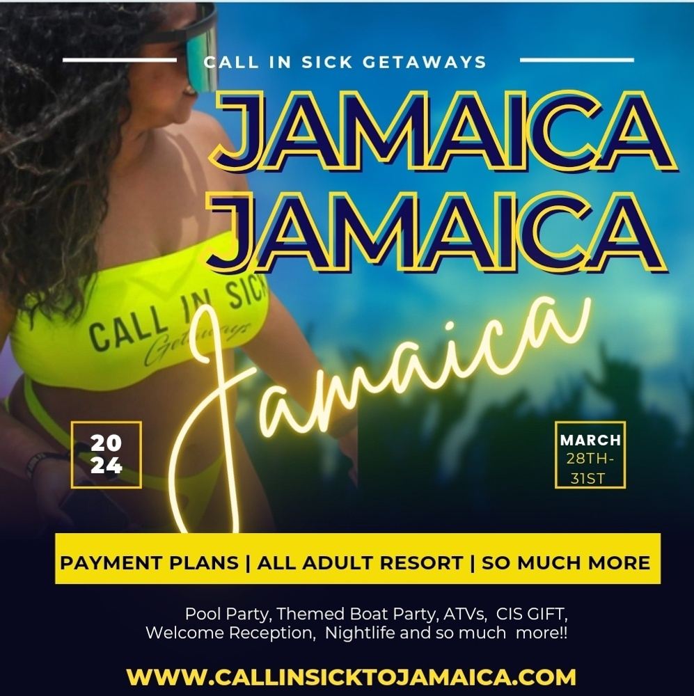 Call In Sick To Jamaica (CIS)