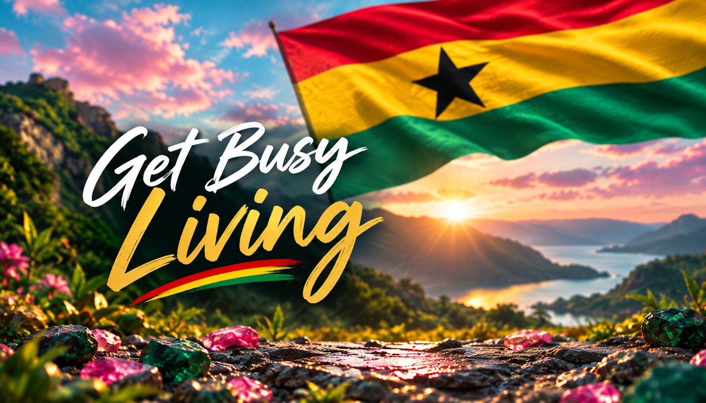 Get Busy Living: Ghana 2027