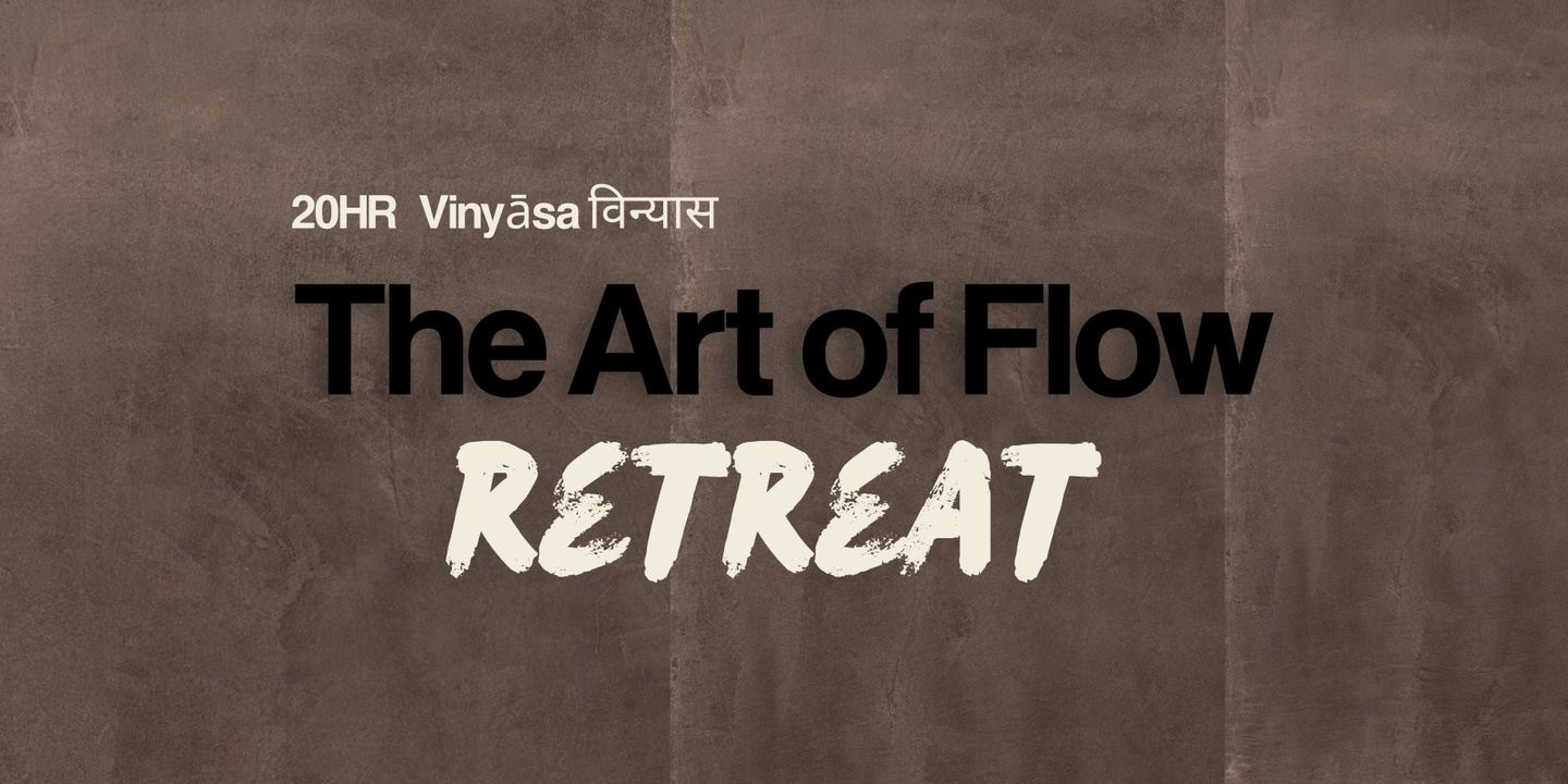 ART OF FLOW RETREAT
