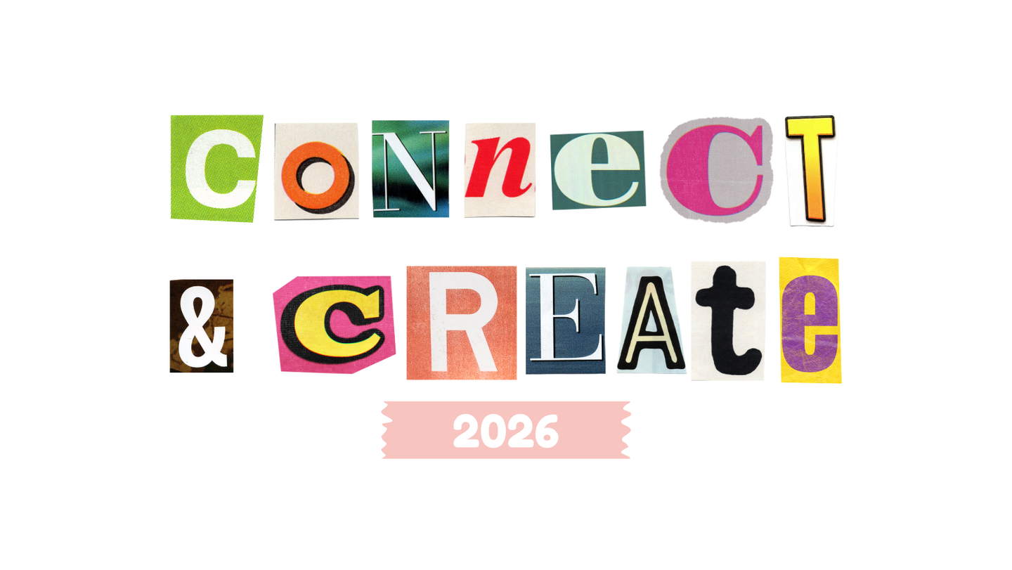 Connect & Create Retreat 2026