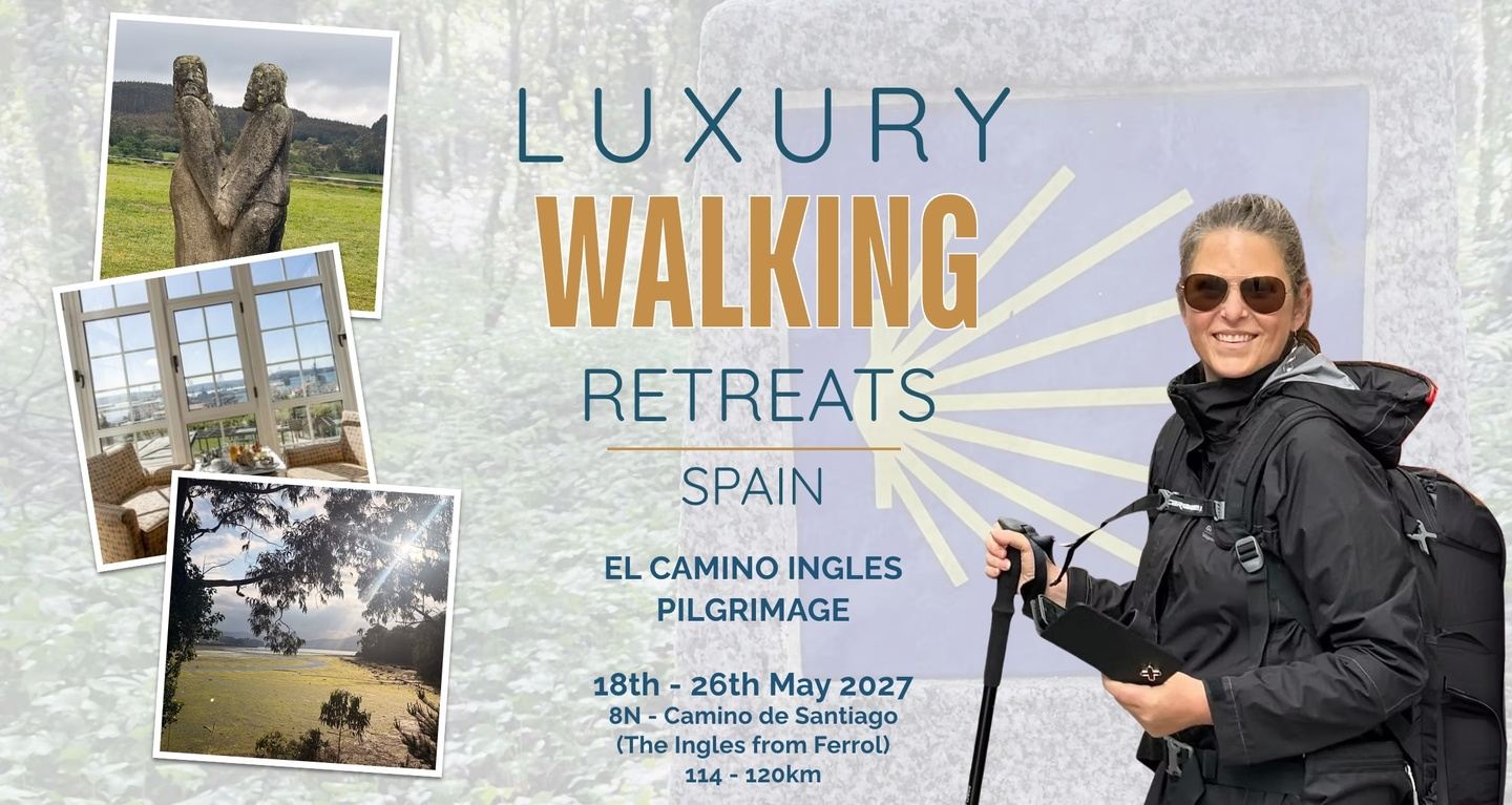 Camino Ingles Luxury Walking Retreat May 2027