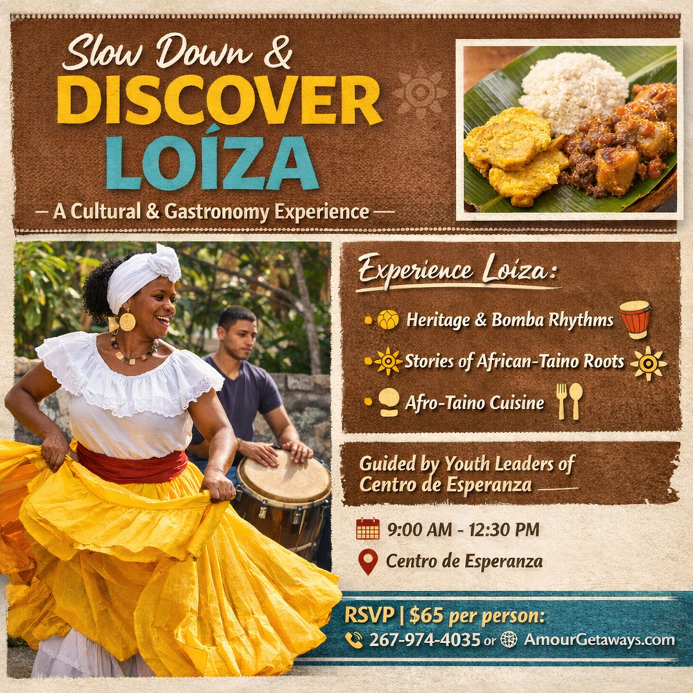 Slow Down & Discover Loiza - A Cultural & Gastronomy Experience