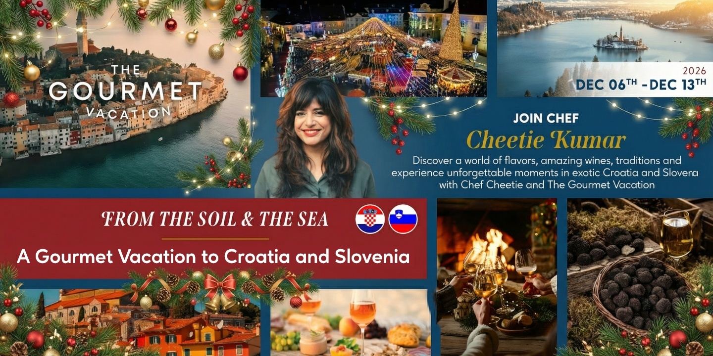 From the Soil and the Sea: A Gourmet Vacation with Chef Cheetie Kumar