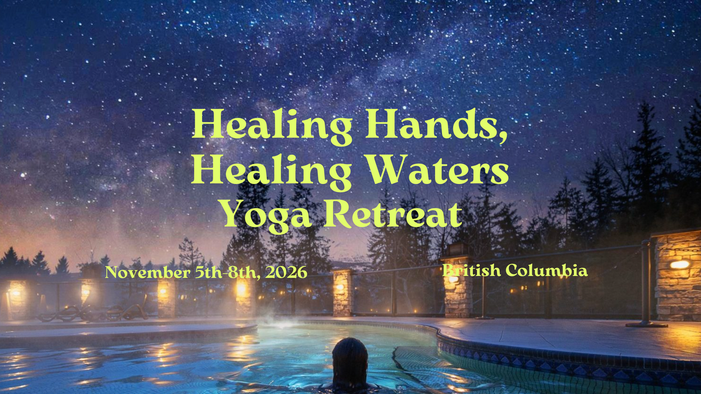Healing Hands, Healing Waters Yoga Retreat 2026