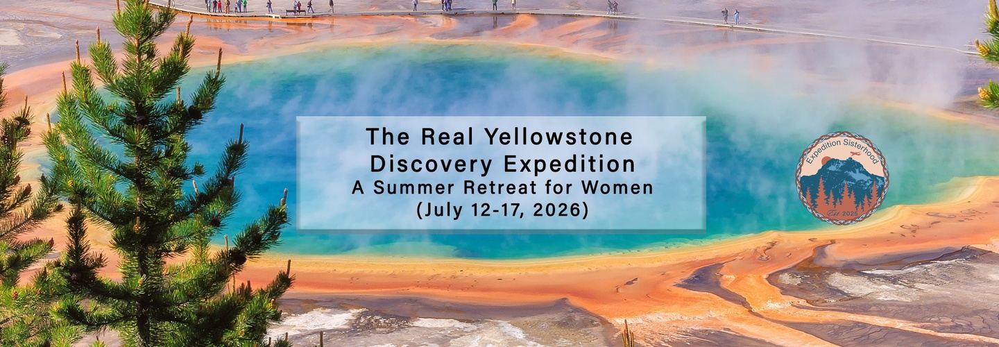 The Real Yellowstone: A Summer Retreat for Women (Jul 12-17, 2026)