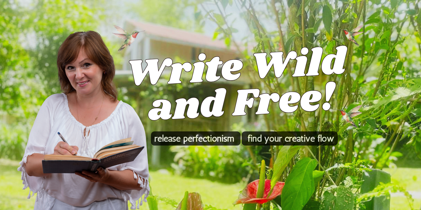 Write Wild and Free!