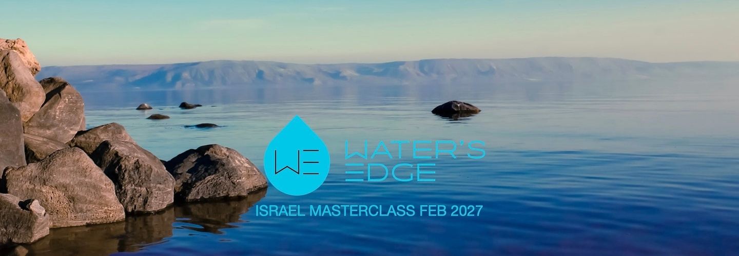 Feb 2027 ISRAEL MASTERCLASS with Water's Edge Family